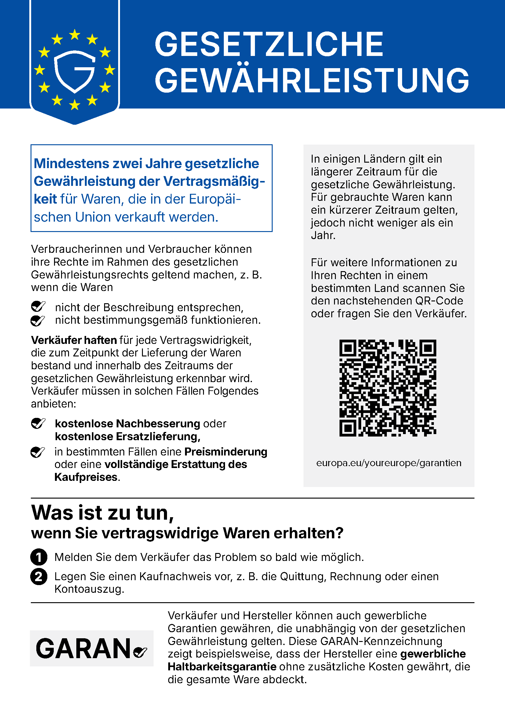 Gesetzliche Gewährleistung: Mindestens zwei Jahre für Waren, die in der Europäischen Union verkauft werden. Bei Vertragswidrigkeit bestehen Rechte auf kostenlose Nachbesserung oder Ersatzlieferung und in bestimmten Fällen auf Preisminderung oder vollständige Erstattung. Melden Sie das Problem dem Verkäufer und legen Sie einen Kaufnachweis vor. Weitere Informationen: europa.eu/youreurope/garantien.